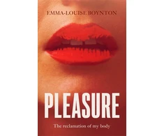 KNYGA Boynton, Emma-Louise Pleasure: The Reclamation of my Body