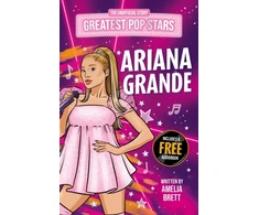 KNYGA Brett Amelia Greatest Pop Stars: Ariana Grande