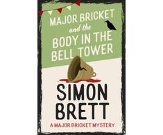 KNYGA Brett Simon Major Bricket and the Body in the Bell Tower: A cosy crime mystery set in an English village