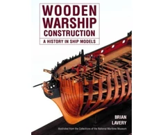 KNYGA Brian Lavery Wooden Warship Construction