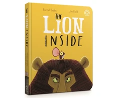 KNYGA Bright, Rachel The Lion Inside Board Book: From The World of Rachel Bright &amp; Jim Field