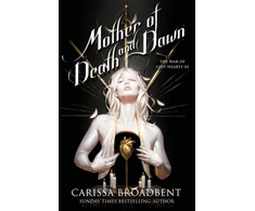 KNYGA Broadbent Carissa Mother of Death and Dawn