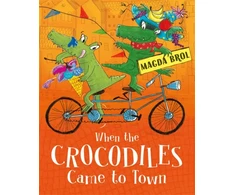 KNYGA Brol, Magda When the Crocodiles Came to Town