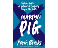 KNYGA Kevin Brooks Brooks Kevin Martyn Pig (2020 reissue)