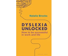 KNYGA Brooks Natalie Dyslexia Unlocked: How to be successful in work and life