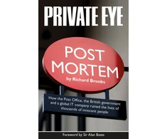 KNYGA Brooks Richard Private Eye Post Mortem: The Post Office Horizon IT Scandal