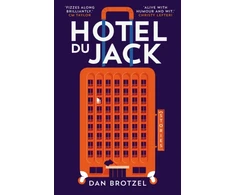 KNYGA Brotzel, Dan Hotel du Jack