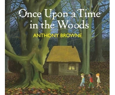 KNYGA Browne Anthony Once Upon a Time in the Woods