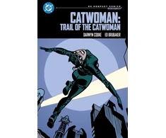 KNYGA Brubaker, Ed; Cooke, Darwyn Catwoman: Trail of the Catwoman: DC Compact Comics Edition