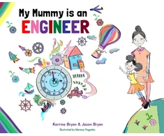 KNYGA Bryan, Kerrine; Bryan, Jason My Mummy is an Engineer