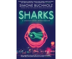 KNYGA Buchholz Simone Sharks: The fiercely original, slick and darkly funny new Chastity Riley thriller…