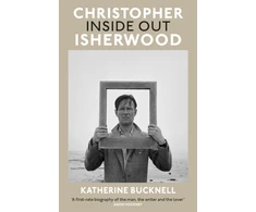 KNYGA Bucknell, Katherine Christopher Isherwood Inside Out