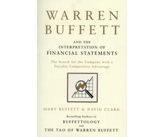 KNYGA Buffett, Mary; Clark, David Warren Buffett and the Interpretation of Financial Statements: The Search for the Company with a Durable Competitive Advantage