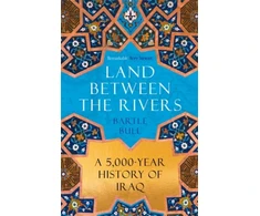 KNYGA Bull, Bartle Land Between the Rivers: A 5000-Year History of Iraq