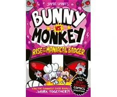 KNYGA Bunny vs Monkey: Rise of the Maniacal Badger (a Phoenix Comic Book, from the million-selling Jamie Smart, Illustrator of the Year)