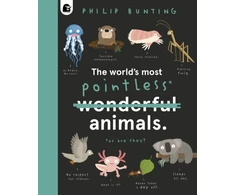 KNYGA Bunting, Philip World's Most Pointless Animals: Or are they?