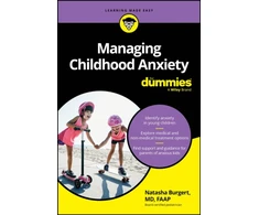 KNYGA Natasha Burgert Burgert Natasha Managing Childhood Anxiety For Dummies