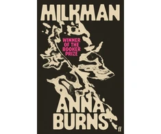 KNYGA Anna Burns Burns Anna Milkman: #1 IRISH TIMES BEST IRISH BOOK OF THE 21ST CENTURY
