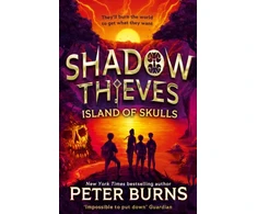 KNYGA Burns, Peter Shadow Thieves: Island of Skulls