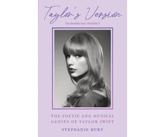KNYGA Burt, Stephanie Taylor's Version: The Poetic and Musical Genius of Taylor Swift