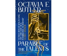 KNYGA Butler Octavia E Parable of the Talents: the extraordinary sequel to the bestselling modern classic, Parable of the Sower