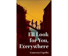 KNYGA Cameron Capello I'll Look for You, Everywhere