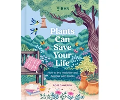 KNYGA Cameron Ross RHS Plants Can Save Your Life: How to live healthier and happier with plants