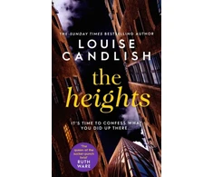 KNYGA Candlish, Louise Heights: From the Sunday Times bestselling author of Our House comes a nail-biting story about a mother's obsession with revenge