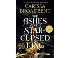 KNYGA Carissa Broadbent Ashes and the Star-Cursed King