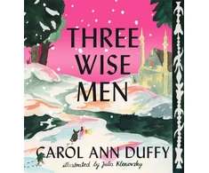 KNYGA Carol Ann Duffy Three Wise Men