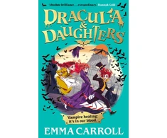 KNYGA Carroll, Emma Dracula &amp; Daughters: 'Absolute brilliance...extraordinary.' Hannah Gold