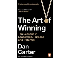 KNYGA Carter, Dan Art of Winning: Ten Lessons in Leadership, Purpose and Potential