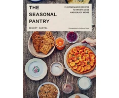 KNYGA Castel Benoit Seasonal Pantry: 75 Recipes to Waste Less and Enjoy More