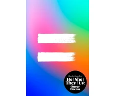 KNYGA Castelletti Charlie He, She, They, Us: An Anthology of Queer Poems