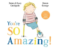 KNYGA Catchpole, James; Catchpole, Lucy You're So Amazing!