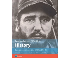 KNYGA Catherwood, Christopher; Kelly, Nigel Edexcel GCSE (9-1) History Foundation Superpower relations and the Cold War, 1941–91 Student Book