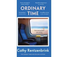 KNYGA Cathy Rentzenbrink Ordinary Time, The funny and heartbreaking new novel from the Sunday Times bestselling author