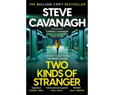 KNYGA Cavanagh Steve Two Kinds of Stranger: The new Eddie Flynn thriller from the Top Five Sunday Times bestseller