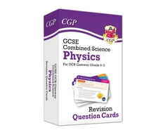 KNYGA Cgp Books GCSE Combined Science: Physics OCR Gateway Revision Question Cards