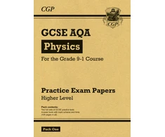 KNYGA Cgp Books GCSE Physics AQA Practice Papers: Higher Pack 1