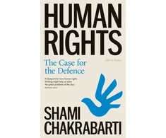 KNYGA Chakrabarti, Shami Human Rights: The Case for the Defence