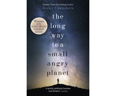 KNYGA Chambers, Becky Long Way to a Small, Angry Planet: the most hopeful, charming and cosy novel to curl up with