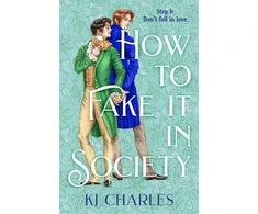 KNYGA Charles, KJ How to Fake It in Society
