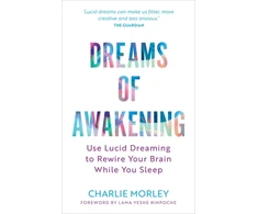KNYGA Charlie Morley Dreams of Awakening (Revised Edition)