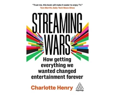 KNYGA Charlotte Henry Streaming Wars, How Getting Everything We Wanted Changed Entertainment Forever