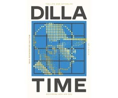 KNYGA Charnas Dan Dilla Time: The Life and Afterlife of J Dilla, the Hip-Hop Producer Who Reinvented Rhythm