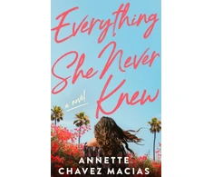 KNYGA Bookshop Chavez Macias Annette Everything She Never Knew