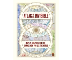 KNYGA Cheshire, James; Uberti, Oliver Atlas of the Invisible: Maps &amp; Graphics That Will Change How You See the World