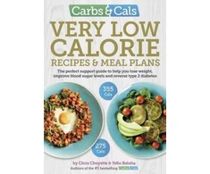 KNYGA Author Cheyette, Chris; Balolia, Yello Carbs &amp; Cals Very Low Calorie Recipes &amp; Meal Plans: Lose Weight, Improve Blood Sugar Levels and Reverse Type 2 Diabetes