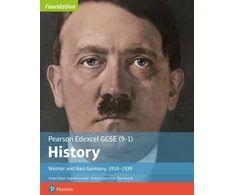KNYGA Daniel Edexcel GCSE (9-1) History Foundation Weimar and Nazi Germany, 1918–39 Student Book